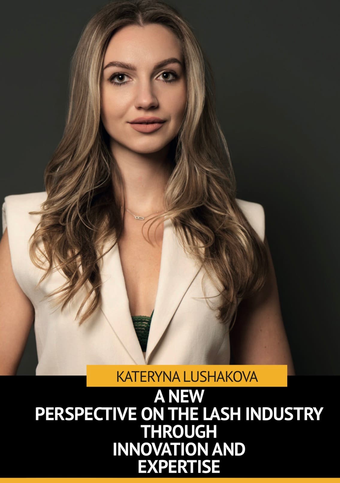 Kateryna Lushakova, is a Platinum Brand Ambassador and the brand’s exclusive representative in the United States
